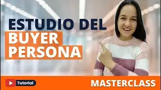 😱 BUYER PERSONA: &iquest;C&oacute;mo hacer el estudio? + EJEMPLO 🔥💰