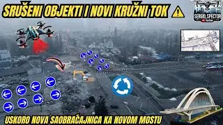 SRUŠENI OBJEKTI - Novi Kružni tok i saobraćajnica između Ušća i Novog SAVSKOG Mosta #beograd