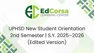 UPHSD New Student Orientation 2nd Semester | S.Y. 2025&ndash;2026 (Edited Version)