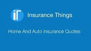 Home And Auto Insurance Quotes