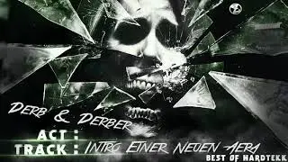Derb & Derber - Intro Einer Neuen &Auml;ra