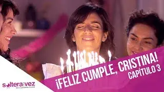 Capítulo 3 | Soltera Otra Vez 3