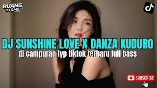 DJ SUNSHINE LOVE X DANZA KUDURO ~ DJ PARTY NIGHT VIRAL 2026 | FULL BASS BREAKBEAT