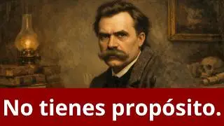 El mensaje más incómodo de Nietzsche | El sentido de la vida según Nietzsche