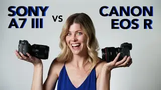 Canon EOS R против Sony A7 iii: какую из них купить?!