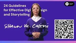 24 Guidelines for Effective Digital Design & Storytelling by Shawn Capizzi