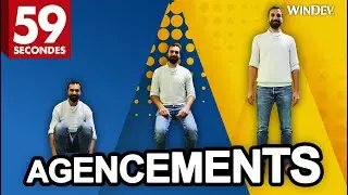59s pour vous pr&eacute;senter les Agencements de WEBDEV