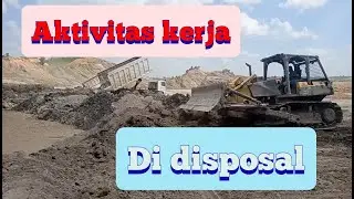 aktivitas kerja di disposal tambang batu bara