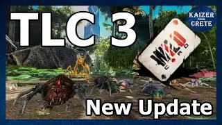 TLC 3 is Coming! - What Ark's New Update Brings... - ARK: Survival Evolved