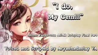 Getting Married to Momo!: Momo Yaoyorozu ASMR Roleplay Final Part [F4A][My Hero Academia]