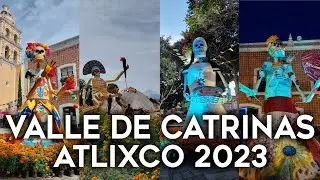 ¿Que tan recomendable esta el Valle de Catrinas 2023 / Atlixco Puebla