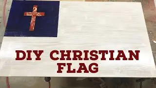 Easy DIY Christian Flag