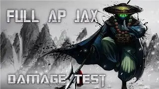 Full AP Jax Damage Test