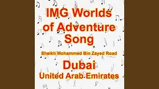 IMG Worlds of Adventure Song, IMG World, Sheikh Mohammed Bin Zayed Road, Dubai, United Arab...