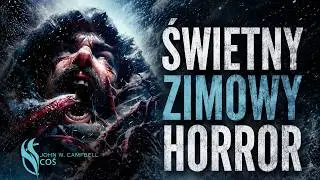 COŚ JEST WSPANIAŁE! | THE THING | JOHN W. CAMPBELL | RECENZJA | T