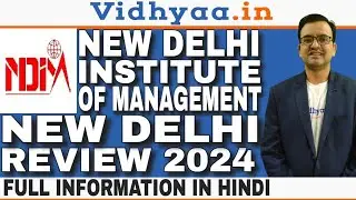 NDIM DELHI | REVIEW 2024 | ADMISSION | PLACEMENTS | FEES | PGDM COURSE