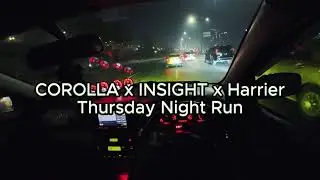 Corolla x Insight x Harrier Thursday Night Run | Megarolla | Nazmul Islam