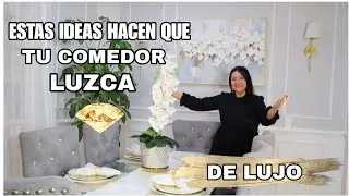 IDEAS ELEGANTES PARA TRANSFORMAR Y DECORAR TU COMEDOR @Vinchy_Art