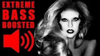 Lady Gaga - Highway Unicorn (Road To Love) [BASS BOOSTED EXTREME]🔊🔥💯
