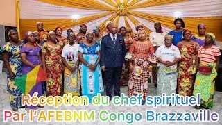 EBNM KCC RÉCEPTION DU CHEF SPIRITUEL ET DE L’EGLISE PAR L’AFEBNM CONGO BRAZZAVILLE 🇨🇬