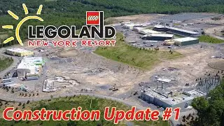 LEGOLAND New York | Construction Update #1 | May 30th, 2020