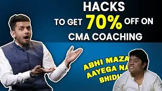 Hacks to get *Discount on CMA Coaching | CMA Courses | CMA Intermediate Classes | Nikkhil Sir