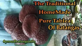 PAANO GUMAWA NG TABLEA  STEP BY STEP/PURE CHOCOLATE OF BATANGAS