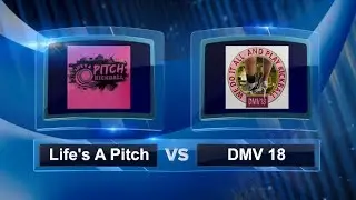 Life's A Pitch vs DMV18 - Pool Play - Women&rsquo;s Circuit Cup Championship #CCC2018