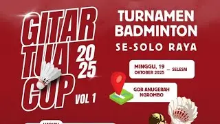 🔴DAY 4 ) GITAR TUA CUP 2025 SUKOHARJO JAWA TENGAH !! LAP 2