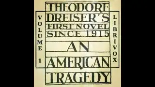 An American Tragedy, Vol 2 ||Crime, Mystery, Romance || Best Free Full Audiobook || Part 2-3