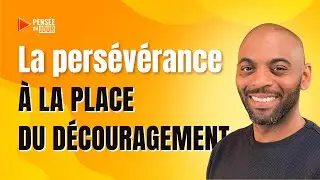La pers&eacute;v&eacute;rance &agrave; la place du d&eacute;couragement | Pens&eacute;e du Jour ✅ | #adventisteffn 🙏🏼