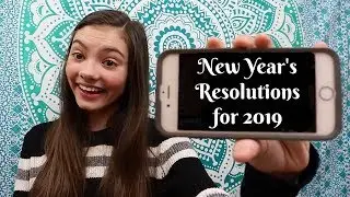 New Year's Resolutions 2019 | My resolutions for the new year | My Life Fast Forward