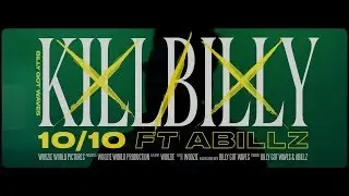 Billy Got Waves - 10/10 (Official Music Video) ft. ABILLZ