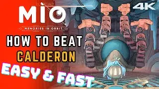 How To Beat CALDERON Easy & Fast [Boss Fight] | MIO: MEMORIES IN ORBIT