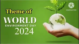 World Environment Day Theme 2024/Theme of World Environment Day 2024/#worldenvironmentdaytheme2024