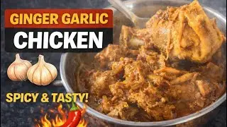 Home Made Ginger Garlic Chicken 