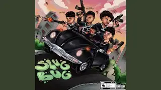 SLUG BUG (feat. BLVD E, YHD Crazy & M4Baby)