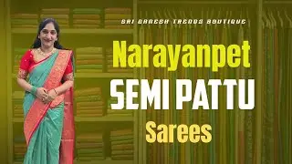 Narayanpet Pattu Sarees|| Sri Ganesh Trendz Botique 