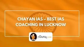 Chayan IAS &ndash; Best IAS Coaching in Lucknow