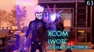 XCOM 2 LWOTC Ultimate Season 2 Ep 63