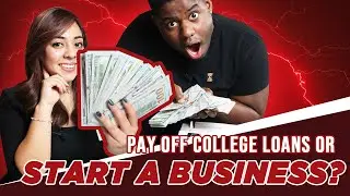 Pay off College Loan or Start a Business