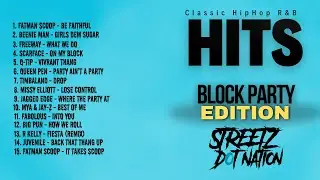 90's 2000's Classic Hip Hop R&B - H.I.T.S (Block Party Edition) - CLEAN
