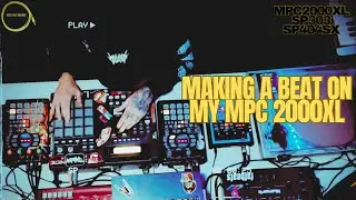 Making a Beat on my MPC 2000XL for Fun | Sample Beats