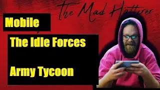 | Mobile Game🔥 | New Game : The Idle Forces - Army Tycoon🌏 😇 |#new #gaming #mobilegame