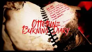 0ttotune - Burning Diary (Official mv)shotby@iam0ttotune