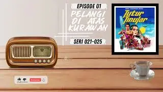 Tutur Tinular - Episode 01 | Seri 021-025 | Pelangi Di Atas Kurawan