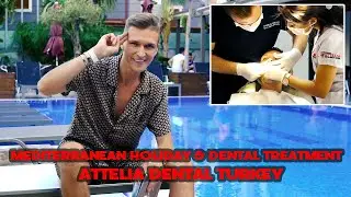 MEDITERRANEAN HOLIDAY & DENTAL TREATMENT | ATTELIA DENTAL TURKEY