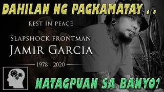 Jamir Ng SLAPSHOCK Natagpuang Patay | Jevara PH