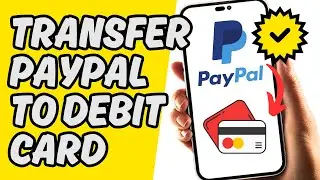 How To Transfer Money In Paypal to Debit Card [Easy Step-by-step]