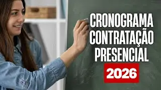 CRONOGRAMA CONTRATA&Ccedil;&Atilde;O PRESENCIAL 2026